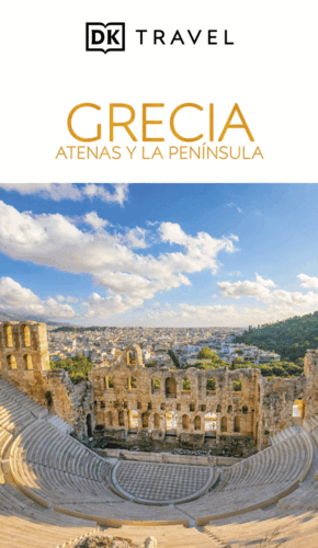 GRECIA. ATENAS Y LA PENÍNSULA (GUÍAS VISUALES)