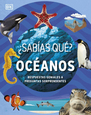 ¿SABÍAS QUÉ? OCÉANOS