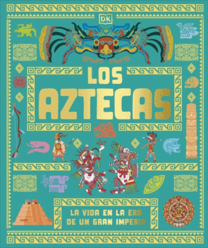 LOS AZTECAS (PARA NIÑOS)