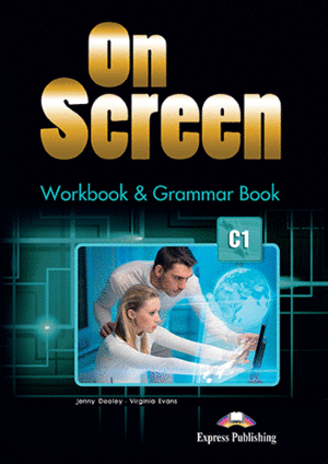 ON SCREEN C1 WORKBOOK & GRAMMAR BOOK