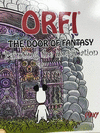 ORFI THE DOOR OF FANTASY PINTAR BABUBITOS