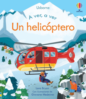 UN HELICOPTERO A VER A VER