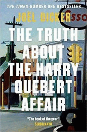 THE TRUTH ABOUT THE HARRY QUEBERT AFFAIR