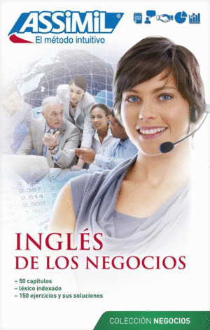 INGLES DE LOS NEGOCIOS. ASSIMIL