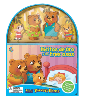 RICITOS DE ORO Y LOS TRES OSOS (MINI DIVERTI-LIBRO