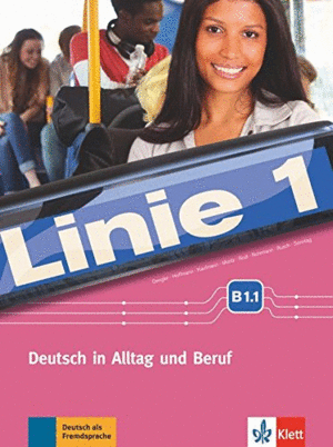 LINIE 1 B1.1, LIBRO DEL ALUMNO Y LIBRO DE EJERCICIOS + DVD-ROM