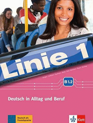 LINIE 1 B1.2, LIBRO DEL ALUMNO Y LIBRO DE EJERCICIOS + DVD-ROM