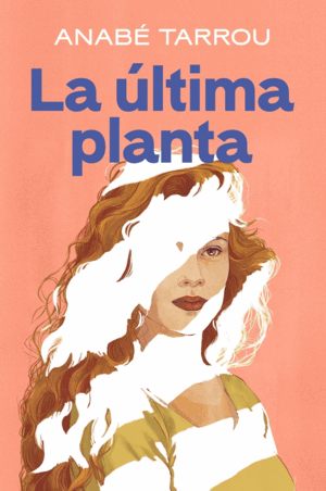 LA ÚLTIMA PLANTA
