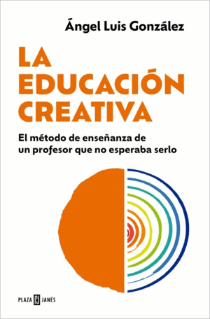 LA EDUCACIÓN CREATIVA