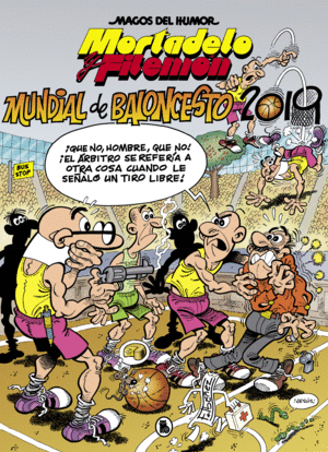 MORTADELO Y FILEMÓN. MUNDIAL DE BALONCESTO 2019 (MAGOS DEL HUMOR 200)