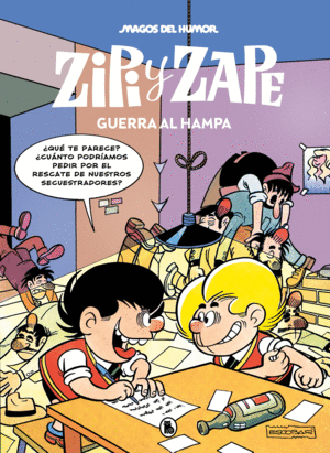 GUERRA AL HAMPA-ZIPI ZAPE
