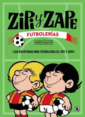 ZIPI Y ZAPE: FUTBOLERIAS