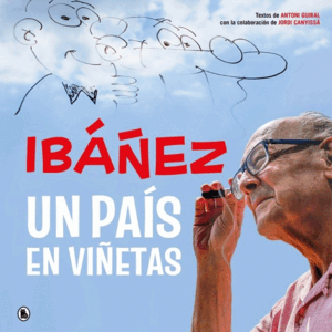 IBÁÑEZ: UN PAÍS EN VIÑETAS