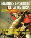 GRANDES EPISODIOS DE LA HISTORIA
