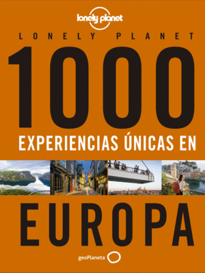 1000 EXPERIENCIAS ÚNICAS EN EUROPA