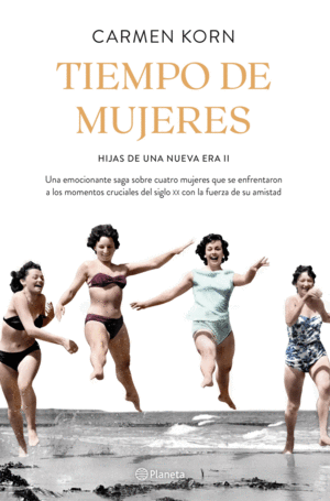 TIEMPO DE MUJERES. HIJAS DE UNA NUEVA ERA II