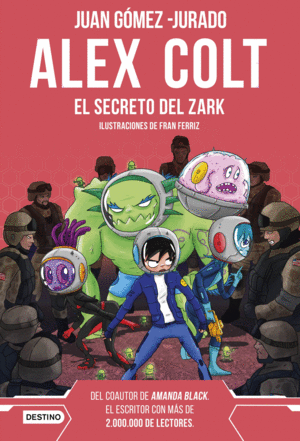 ALEX COLT. EL SECRETO DEL ZARK. NUEVA PRESENTACION