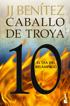 EL DÍA DEL RELÁMPAGO. CABALLO DE TROYA 10