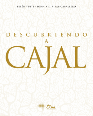 DESCUBRIMIENTO A CAJAL