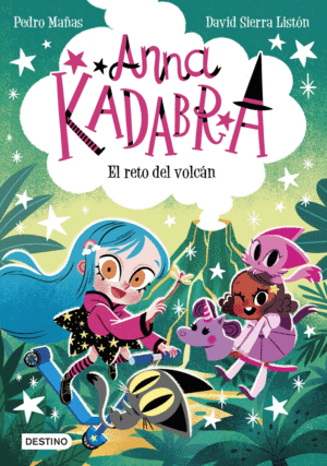 ANNA KADABRA 14. EL RETO DEL VOLCAN