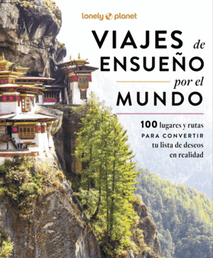 VIAJES DE ENSUEÑO POR EL MUNDO