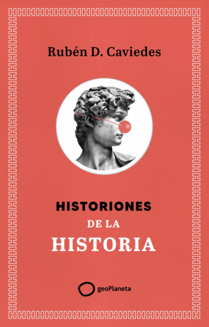 HISTORIONES DE LA HISTORIA