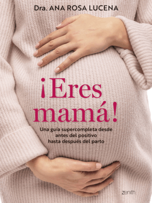 ¡ERES MAMÁ!