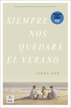 SIEMPRE NOS QUEDARÁ EL VERANO