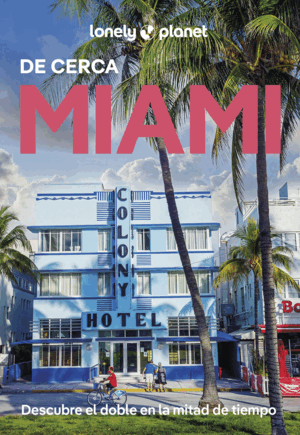 MIAMI DE CERCA 2