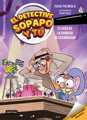 EL DETECTIVE SOPAPO Y TU 4. EL CASO DE LA CARRERA