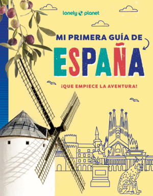 MI PRIMERA GUIA DE ESPAÑA