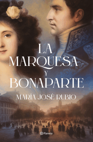 LA MARQUESA Y BONAPARTE