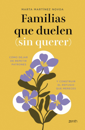 FAMILIAS QUE DUELEN (SIN QUERER)