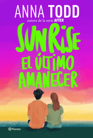 SUNRISE. EL ÚLTIMO AMANECER