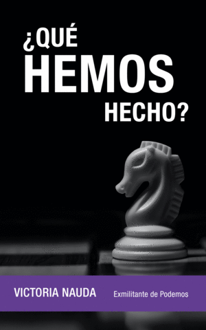 ¿QUÉ HEMOS HECHO?