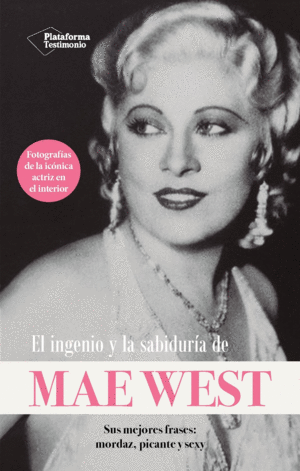 EL INGENIO Y LA SABIDURÍA DE MAE WEST