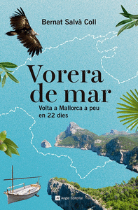 VORERA DE MAR. VOLTA A MALLORCA A PEU EN 22 DIES