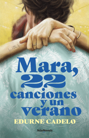 MARA, 22 CANCINES Y UN VERANO