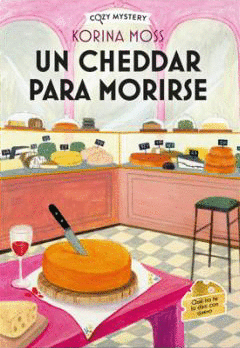 CHEDDAR PARA MORIRSE, UN