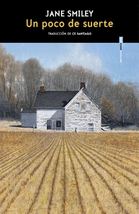 UN POCO DE SUERTE. PRIMERA PARTE