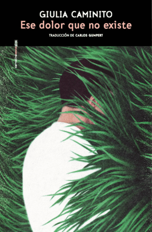 ESE DOLOR QUE NO EXISTE