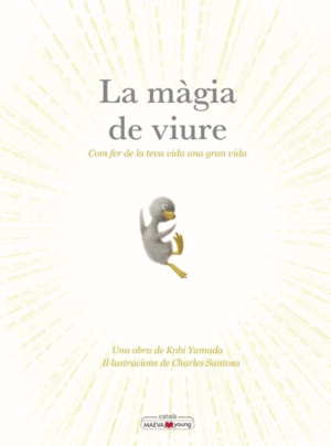 LA MÀGIA DE VIURE