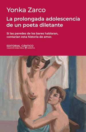 LA PROLONGADA ADOLESCENCIA DE UN POETA DILETANTE