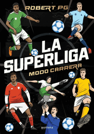 LA SUPERLIGA. MODO CARRERA