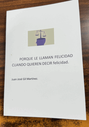 PORQUE LE LLAMAN FELICIDAD CUANDO QUIEREN DECIR FELICIDAD