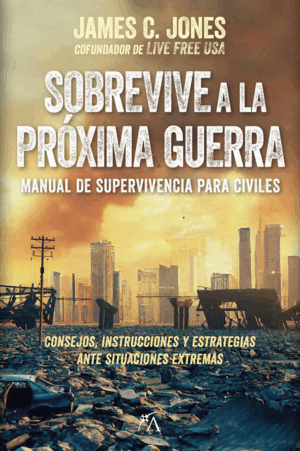SOBREVIVE A LA PRÓXIMA GUERRA