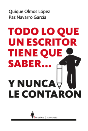 TODO LO QUE UN ESCRITO DEBE DE SABER...Y NUNCA LE CONTARON