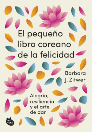 PEQUEÑO LIBRO COREANO DE LA FELICIDAD, EL
