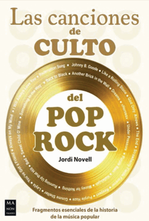 CANCIONES DE CULTO DEL POP ROCK, LAS