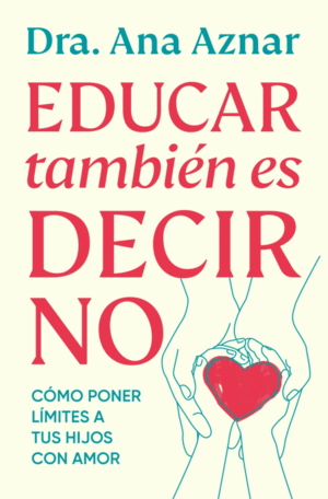 EDUCAR TAMBIÉN ES DECIR NO